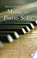 Shostakovich's Music for Piano Solo
