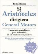 Si Aristóteles dirigiera General Motors