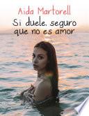 Si duele, seguro que no es amor
