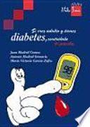 Si eres adulto y tienes diabetes, contrólala. Tú puedes