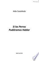 Si los perros pudiéramos hablar