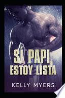 Sí Papi, Estoy Lista