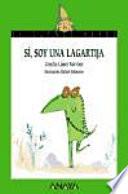Sí, soy una lagartija