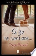 Si yo te contara... (Serie Todas para una 2)