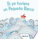 Si yo tuviera un Pequeño Barco