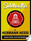 Siddhartha - De Hermann Hesse (EDICIÓN EXTENDIDA)