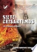 Siete Crisantemos