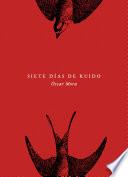 Siete días de ruido