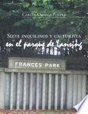 Siete inquilinos y un turista en el parque de Lansing