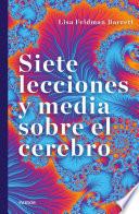 Siete lecciones y media sobre el cerebro