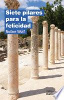 Siete pilares para la felicidad