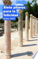 Siete pilares para la felicidad