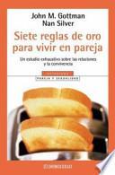 Siete Reglas de Oro Para Vivir En Pareja