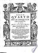 Siglo quarto de la conquista de Valencia
