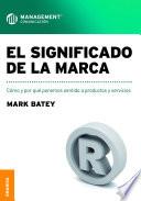 Significado de la marca, El
