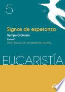Signos de esperanza (Eucaristía no 5/2025)