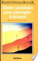 Signos y parábolas para contemplar la historia