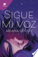Sigue mi voz / Follow My Voice