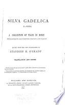 Silva Gadelica (I.-XXXI.)