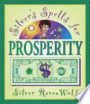 Silver's Spells for Prosperity