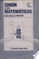 Simón y las matematicas 1 Guía profesor