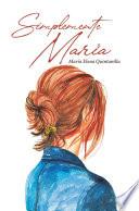 Simplemente Maria