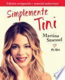 Simplemente Tini (edición enriquecida con material audiovisual)
