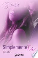 Simplemente tú (Serie Jefes 1)