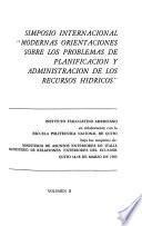 Simposio Internacional Modernas Orientaciones sobre los Problemas de Planificación y Administración de los Recursos Hídricos, Quito 14-18 de marzo de 1983