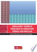 Simulación y diseño de problemas de conducción térmica con PROCCA-09