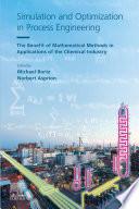 Simulation and Optimization in Process Engineering