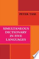 Simultaneous Dictionary in Five Languages