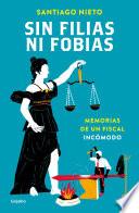 Sin filias ni fobias