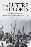 Sin lustre, sin gloria