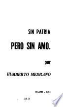 Sin patria pero sin amo