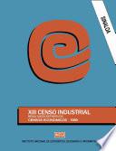 Sinaloa. XIII Censo Industrial. Resultados definitivos. Censos Económicos 1989