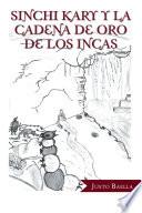 Sinchi kary y la cadena de oro de los incas