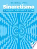 Sincretismo: El lenguaje universal de la guitarra
