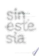 Sinestesia. Los fundamentos teóricos, artísticos y científicos