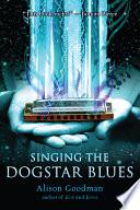 Singing the Dogstar Blues