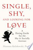 Single, Shy, and Looking for Love