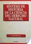 Síntesis de historia de la ciencia del derecho natural