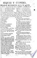 Síquis y Cupido. Drama heroyco en un acto. [In verse.]