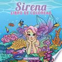 Sirena libro de colorear: Libro de colorear para niños de 4-8, 9-12 años
