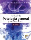 Sisinio de Castro. Manual de Patología general