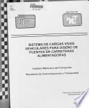 Sistema de cargas vivas vehiculares para diseño de puentes en carreteras alimentadoras