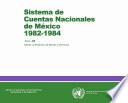 Sistema de Cuentas Nacionales de México 1982-1984. Tomo III. Oferta y utilización de bienes y servicios