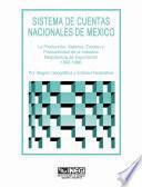 Sistema de Cuentas Nacionales de México. La producción, salarios, empleo y productividad de la Industria Maquiladora de Exportación 1990-1996. Por región geográfica y entidad federativa