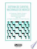 Sistema de Cuentas Nacionales de México. La producción, salarios, empleo y productividad de la Industria Maquiladora de Exportación 1990-1997. Por región geográfica y entidad federativa