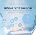 Sistema de telemedicina basado en una arquitectura orientada a servicios y aplicado a la rehabilitación física